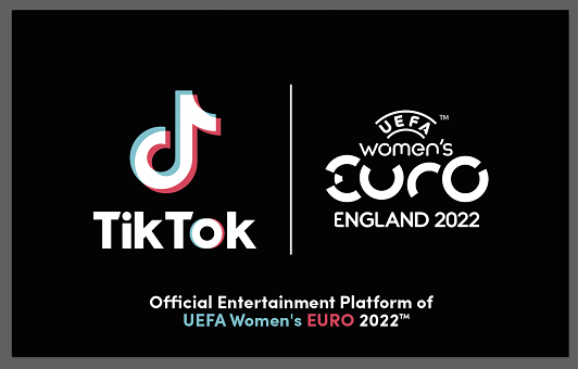 TikTok devient partenaire officiel de l’Euro féminin de l’UEFA 2022