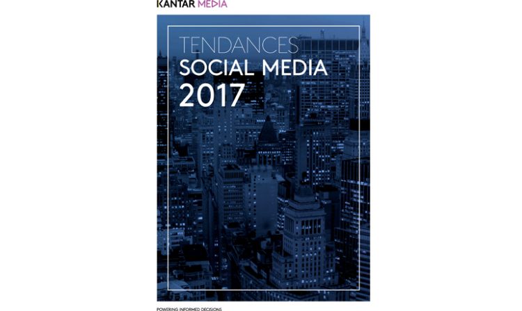 Les 10 tendances social media pour 2017 selon Kantar Media