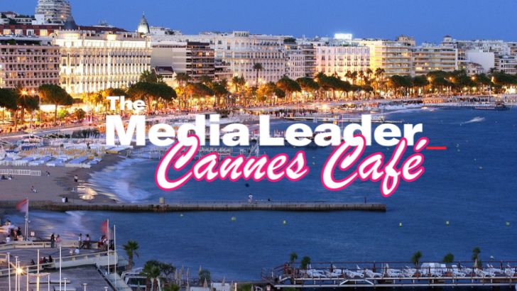 100%Media aux Cannes Lions : vos invitations gratuites pour The Media Leader Café !