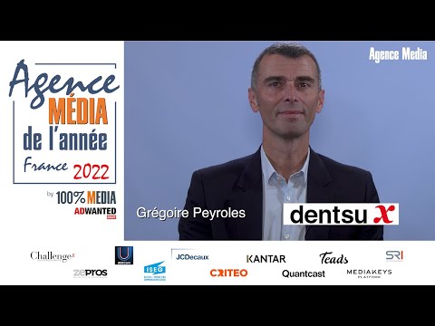 Agence Média de l’année France 2022 J-31 : soutenance de Grégoire Peyroles pour dentsu X (dentsu)